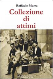 Collezione di attimi