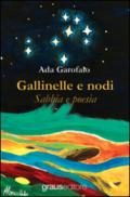Gallinelle e nodi. Sabbia e poesia