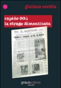 Rapido 904. La strage dimenticata