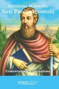 San Paolo apostolo. Conversione e vocazione
