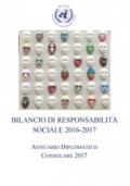 Bilancio di responsabilità sociale 2016-2017. Annuario diplomatico consolare
