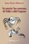 Iu sacciu 'na canzona di Valle e ddi Capone