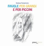 Favole per grandi e per piccini