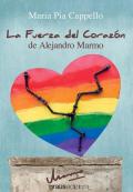 La fuerza del corazón de Alejandro Marmo