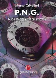 P.N.G. Guida neomedievale per evocatori