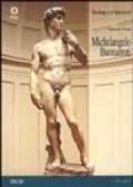 Michelangelo Buonarroti. Ediz. inglese