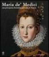 Maria de' Medici. Una principessa fiorentina sul trono di Francia. Catalogo della mostra (Firenze, 19 marzo-4 settembre 2005)