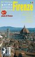 Florence. 12 itinéraires, les monuments, les musées, les Médicis, les curiosités