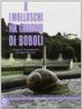 I molluschi nel giardino di Boboli