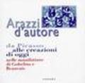 Arazzi di oggi dalle manifatture storiche di Francia. Catalogo della mostra (Firenze, ottobre 2008)