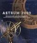Astrum 2009. Astronomy and instruments. Ediz. inglese