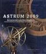 Astrum 2009. Astronomy and instruments. Ediz. inglese