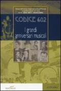 Codice 602. Rivista dell'Istituto Superiore di Studi Musicali «Luigi Boccherini» (2013) vol.4