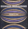 Dianora Marandino. Fantasie di colori. Catalogo della mostra (Firenze, 25 marzo-15 maggio 2011)