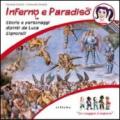 Inferno e paradiso. Storie e personaggi dipinti da Luca Signorelli. In viaggio s'impara