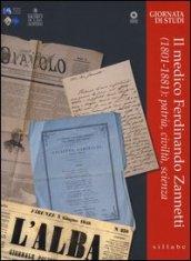 Il medico Ferdinando Zanetti (1801-1881): patria, civiltà, scienza