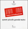 Teatro di Collesalvetti. Questo piccolo grande teatro