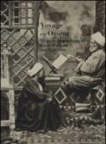 Voyage en Orient. L'Egypte du photographe Emile Béchard vers 1870-1880