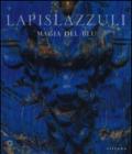 Lapislazzuli. Magia del blu