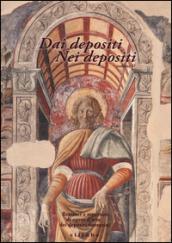 Dai depositi. Nei depositi. Restauri e repertori di opere d'arte dei depositi fiorentini. 2.