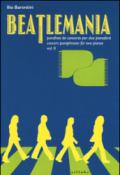 Beatlemania. Parafrasi da concerto per due pianoforti-Concert paraphrases for two pianos. Ediz. bilingue: 2