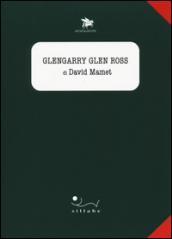 Glengarry Glen Ross