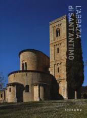 L'abbazia di Sant'Antimo. Ediz. a colori