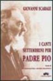 I canti settembrini per padre Pio