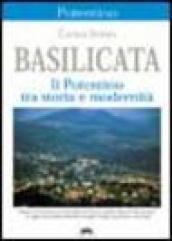 Basilicata. Il Potentino tra storia e modernità