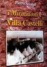 I mirmidoni e villa Castelli