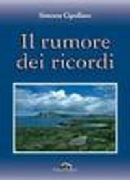 Il rumore dei ricordi