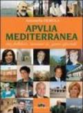 Apvlia mediterranea tra folklore, turismo & gente speciale