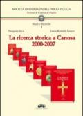 La ricerca storica a Canosa 2000-2007