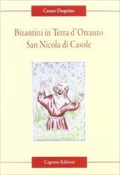 Bizantini in Terra d'Otranto. San Nicola di Casole