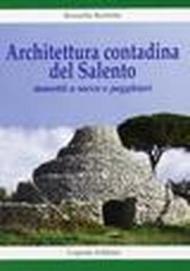 Architettura contadina del Salento. Muretti a secco e pagghiari