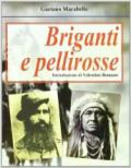 Briganti e pellirosse