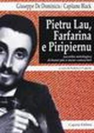 Pietru Lau, Farfarina e Piripiernu. Antologia di brani più o meno conosciuti