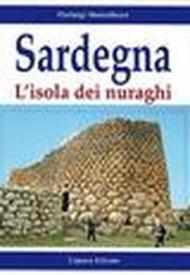 Sardegna. L'isola dei nuraghi