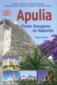 Puglia. Dal Gargano al Salento. Ediz. inglese