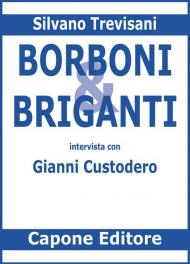 Borboni e briganti. Intervista con Gianni Custodero