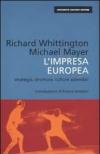 L'impresa europea. Strategia, struttura, culture aziendali