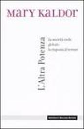 L'altra potenza. La società civile globale: la risposta al terrore