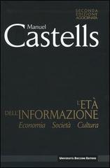 L' età dell'informazione: economia, società, cultura