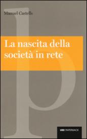 La nascita della società in rete