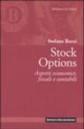 Stock options. Aspetti economici, fiscali e contabili