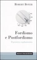 Fordismo e postfordismo. Il pensiero regolazionista