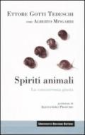 Spiriti animali. La concorrenza giusta