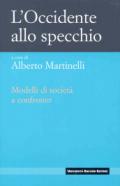 L'Occidente allo specchio. Modelli di società a confronto