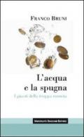 L'acqua e la spugna. I guasti della troppa moneta