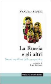 La Russia e gli altri. Nuovi equilibri geopolitici